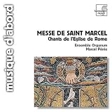 Messe de Saint Marcel: Chants de l`Eglise de Rome