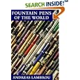 Fountain Pens of the World by  Andreas Lambrou