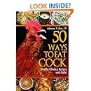 50 Ways to Eat Cock: Healthy Chicken Recipes with Balls! (Health AlternaTips)