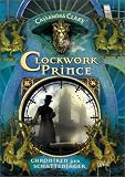 Produkt-Bild: Chroniken der Schattenj&auml;ger 02. Clockwork Prince: Chroniken der Unterwelt