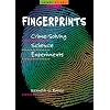 Fingerprints: Crime-Solving Science Experiments (Forensic Science Projects)