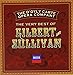 The Very Best of Gilbert & Sullivan[2 CD]