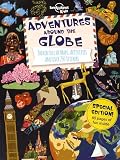 Adventures Around the Globe: Packed Full of Maps, Activities and Over 250 Stickers (Lonely Planet Kids)
