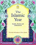 The Islamic Year: Surahs, Stories and Celebrations (Festivals)