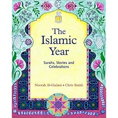 The Islamic Year: Surahs, Stories and Celebrations (Festivals)