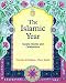 The Islamic Year: Surahs, Stories and Celebrations (Festivals)
