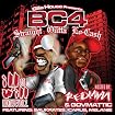 Ill at Will Mixtape, Volume 2: BC4 Straight Outta Lo-Cash