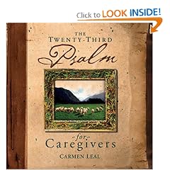 The Twenty-Third Psalm for Caregivers