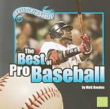 The Best of Pro Baseball