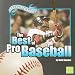 Search : The Best of Pro Baseball (First Facts, Best of Pro Sports)
