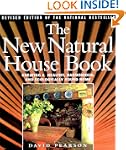 The New Natural House Book: Creating...