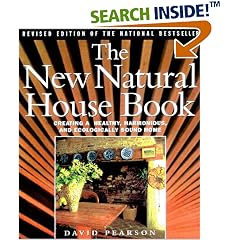The New Natural House Book: Creating a Healthy, Harmonious, and Ecologically Sound Home