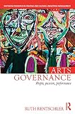Arts governance : people, passion, performance