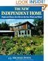 The New Independent Home: People and Houses That Harvest the Sun (Real Goods Solar Living Books)