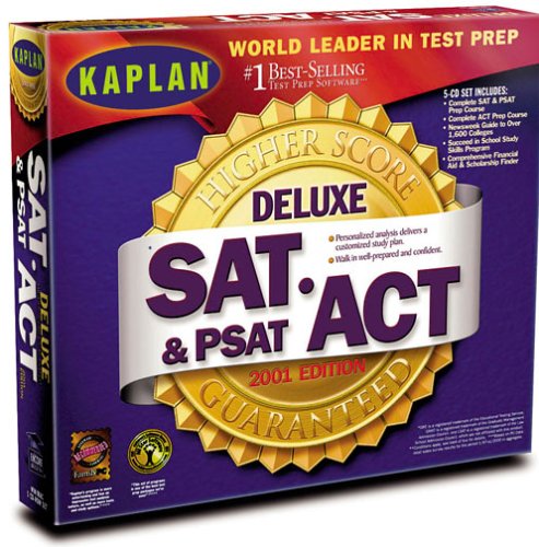 Kaplan Higher Score SAT, ACT & PSAT Deluxe 2001 Editon