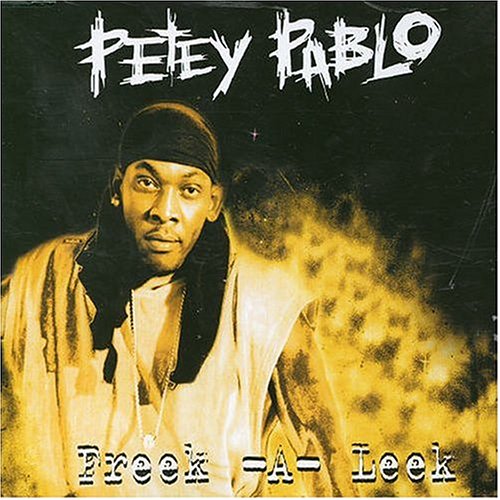 Petey Pablo - Freek-A-Leek (clean version) Lyrics - Zortam Music