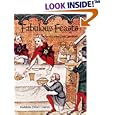 Fabulous Feasts: Medieval Cookery and Ceremony