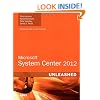 Microsoft System Center 2012 Enterprise Suite Unleashed