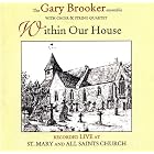 Click here to buy Within Our House (Original Recording Remastered) by  Dave Bronze, Anonymous, Gary Brooker, Gary / Reid, Keith Brooker, and Gary / Reid, Keith / Fisher, Matthew Brooker .