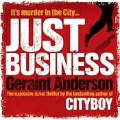 Just Business | [Geraint Anderson]