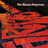 The Reagan Firestorm [Explicit]