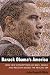 Barack Obama's America: How New Conceptions of Race, Family, and Religion Ended the Reagan Era (Contemporary Political and Social Issues)