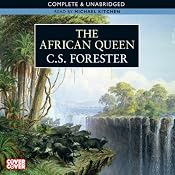 The African Queen | [C. S. Forester]