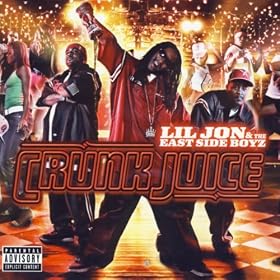 Crunk Juice [Explicit]