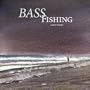 Bass Fishing 2007 Calendar