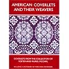 American Coverlets & Their Weavers: Coverlets From Collection Of Foster & Muriel Mccarl (Williamsburg Decorative Arts Series)