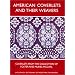 American Coverlets & Their Weavers: Coverlets From Collection Of Foster & Muriel Mccarl (Williamsburg Decorative Arts Series)