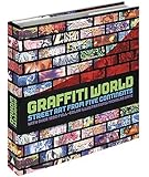 Graffiti World: Street Art from Five Continents