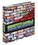 Graffiti World: Street Art from Five Continents