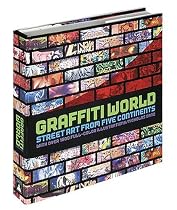 Graffiti World: Street Art from Five Continents