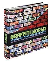 Graffiti World: Street Art from Five Continents