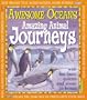 Amazing Animal Journeys (Awesome Oceans)