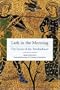 Lark in the Morning: The Verses of the Troubadours, a Bilingual Edition