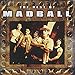 Best of: MADBALL