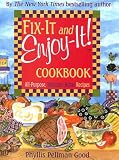 Fix-it And Enjoy-it Cookbook: All-purpose, Welcome-home Recipes