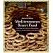 Mediterranean Street Food: Stories, Soups, Snacks, Sandwiches, Barbecues, Sweets, and More from Europe, North Africa, and the Middle East
