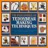 The Complete Book of Teddy-Bear Making Techniques