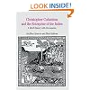 Christopher Columbus and the Enterprise of the Indies: A Brief History with Documents (Bedford Series in History and Culture)