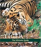Tiger: The Ultimate Guide