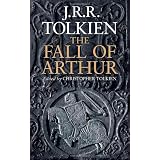 The Fall of Arthurpar J. R. R. Tolkien