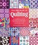 The Big Book of Quilting: Everything You Need to Create Beautiful Quilts, Decorative Accessories, Apparel and More