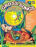 Gross & Annoying Songs 96pg Workbook & Music CD (Early Childhood Learning, 4)