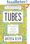 Tubes: A Journey to the Center of the Internet