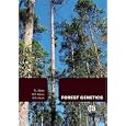 Forest Genetics (Cabi International) by  T L White, W T Adams, and D B Neale