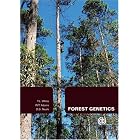 Forest Genetics (Cabi International) by  T L White, W T Adams, and D B Neale