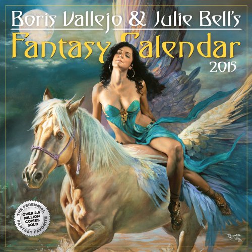 Boris Vallejo & Julie Bell's Fantasy 2015 Calendar